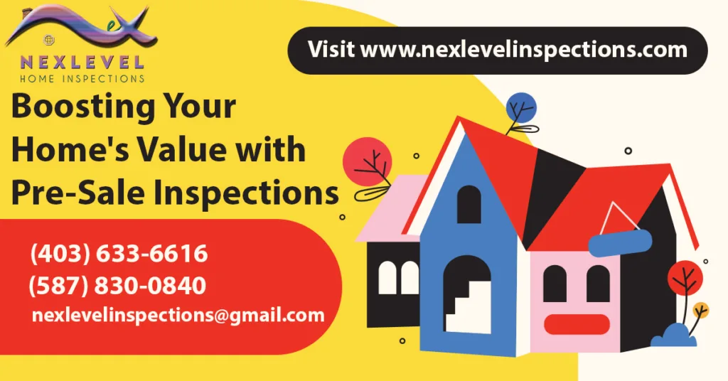 Boosting Your Home's Value with Pre-Sale Inspections