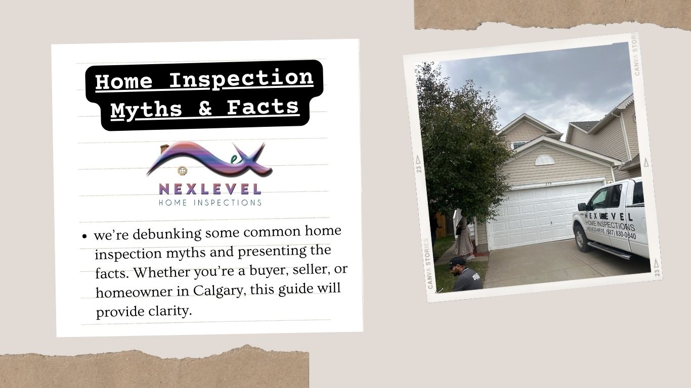 we’re debunking some common home inspection myths and presenting the facts. Whether you’re a buyer, seller, or homeowner in Calgary, this guide will provide clarity.