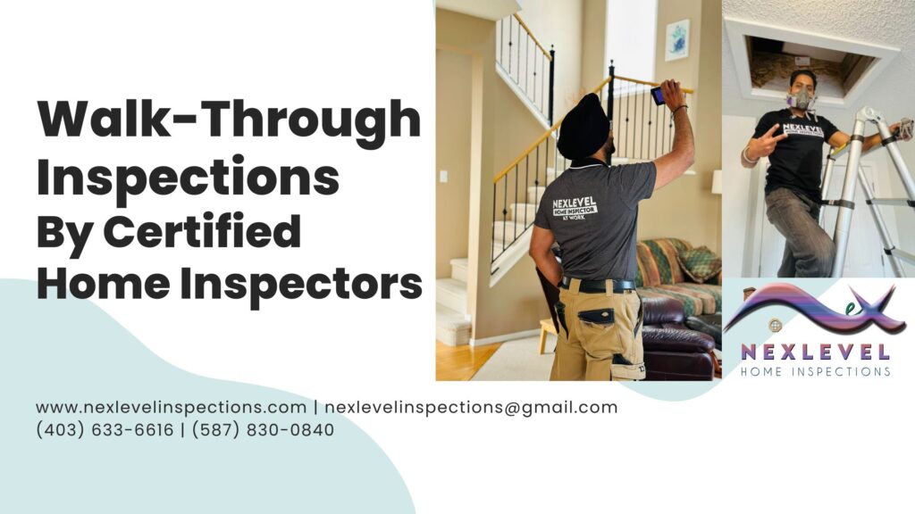 Walk-Through Inspections by Certified Home Inspectors - Calgary