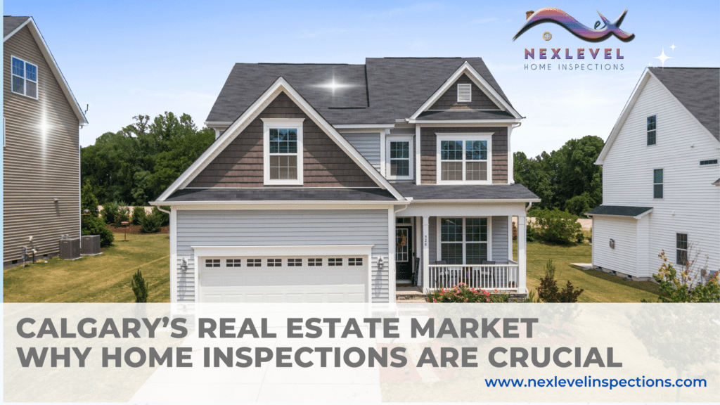 Why Home Inspections Are Crucial in Calgary
