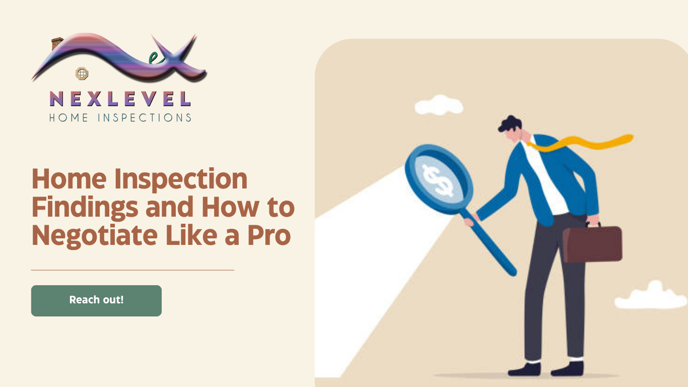 Home Inspection Findings and How to Negotiate Like a Pro