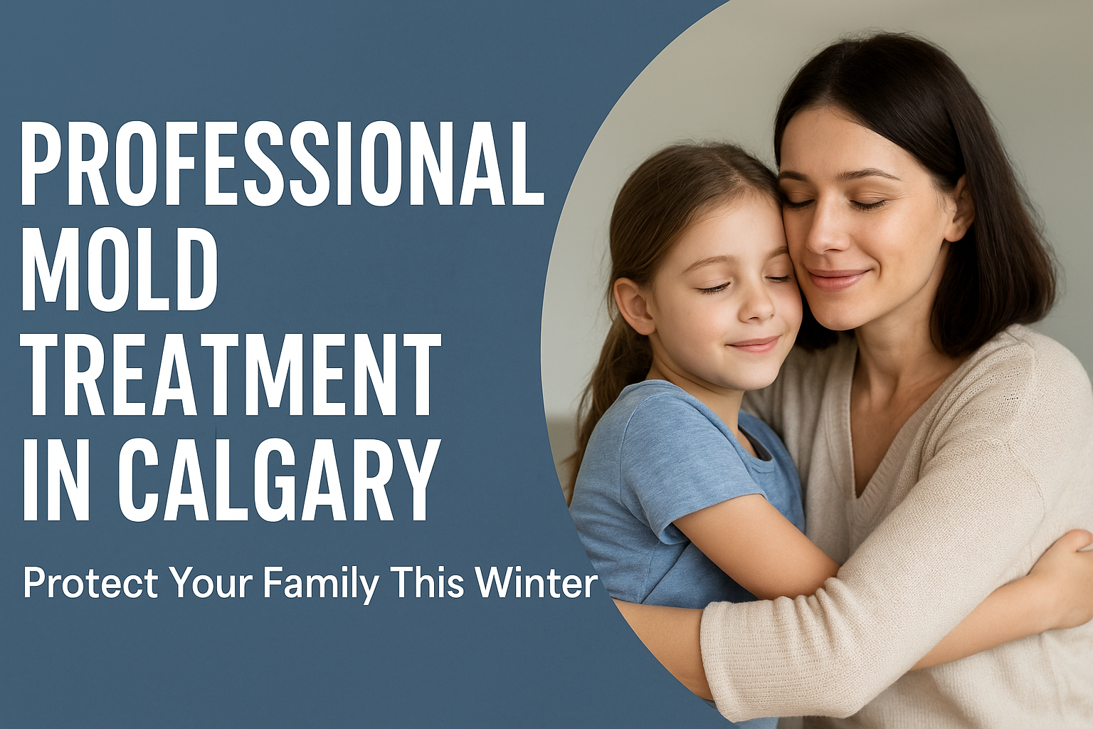 Write on Professional Mold Treatment: Protect Your Family This Winter for SEO