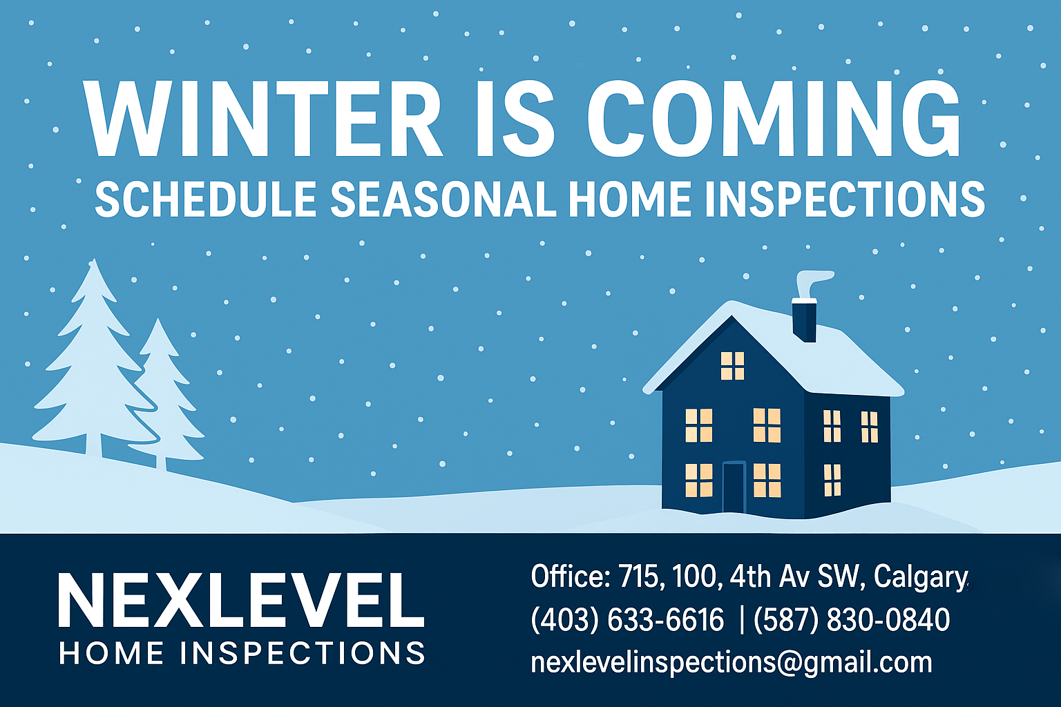 Calgary - Winter is Coming – Schedule Seasonal Home Inspections